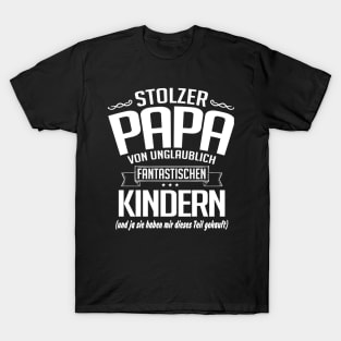 Stolzer papa von unglaublichen kindern (white) T-Shirt